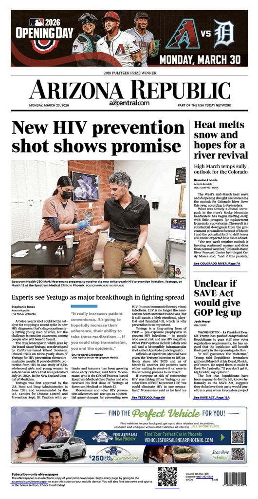 Front page of The Arizona Republic, with the headline "New HIV prevention shot shows promise" and a photo of Spectrum Medical CEO Mark Moeremans receiving his Yeztugo injection from a nurse at the Spectrum Medical Clinic in Phoenix.